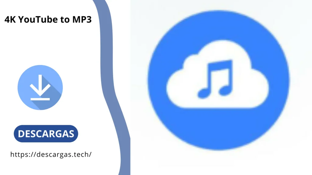 4K YouTube to MP3 Descargas
