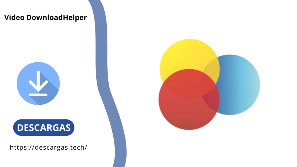 Video DownloadHelper Descargas